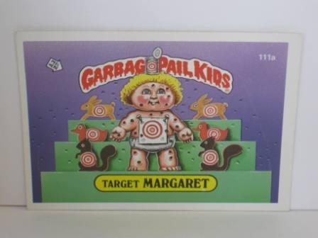 111a Target MARGARET 1986 Topps Garbage Pail Kids Card